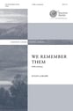 We Remember Them SATB choral sheet music cover